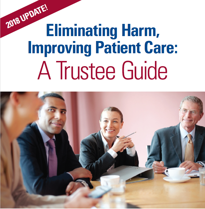 Eliminating Harm, Improving Patient Care: A Trustee Guide Video Series ...